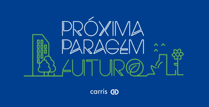CARRIS promove Conferência: Próxima paragem: FUTURO