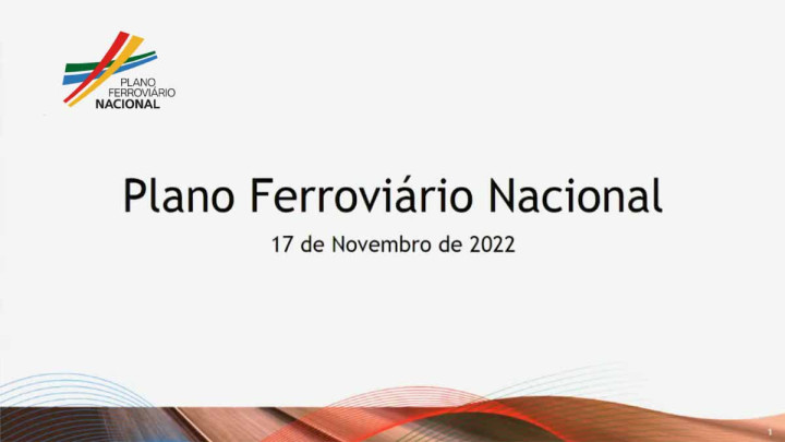 Apresentação do Plano Ferroviário Nacional
