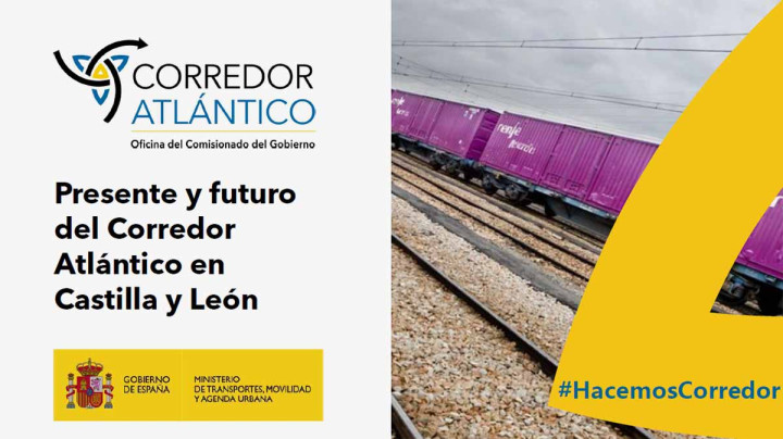 Presente y futuro del Corredor Atlántico en Castilla y León