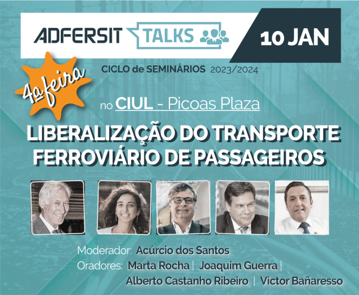 ADFERSIT TALKS - Liberalização do Transporte Ferroviário de Passageiros em Portugal