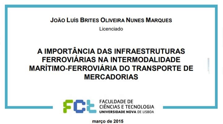 A Importância das Infraestruturas Ferroviárias na Intermodalidade Marítimo-Ferroviária do Transporte de Mercadorias