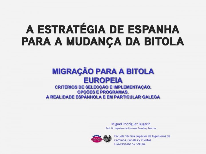 A estratégia de Espanha para a mudança da bitola