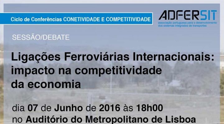 "Ligações Ferroviárias Internacionais: impacto na competitividade da economia"