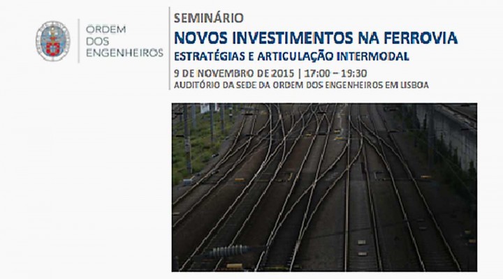 "Novos Investimentos na Ferrovia - Estratégias e Articulação Intermodal"